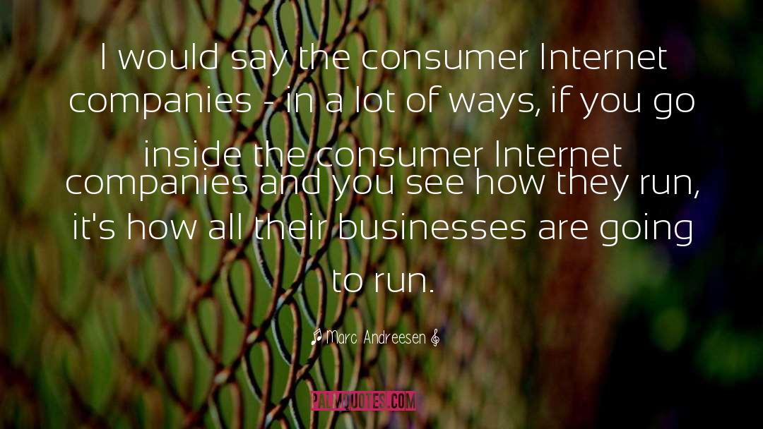 Being A Smart Consumer quotes by Marc Andreesen