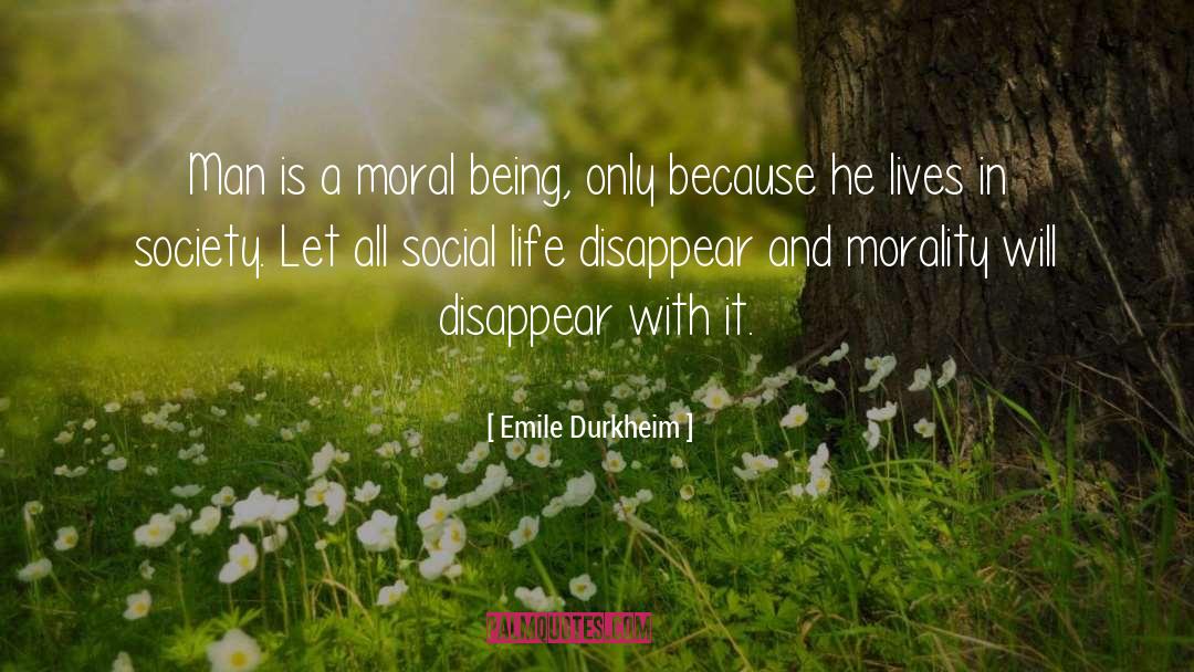 Being A Social Worker Quote quotes by Emile Durkheim