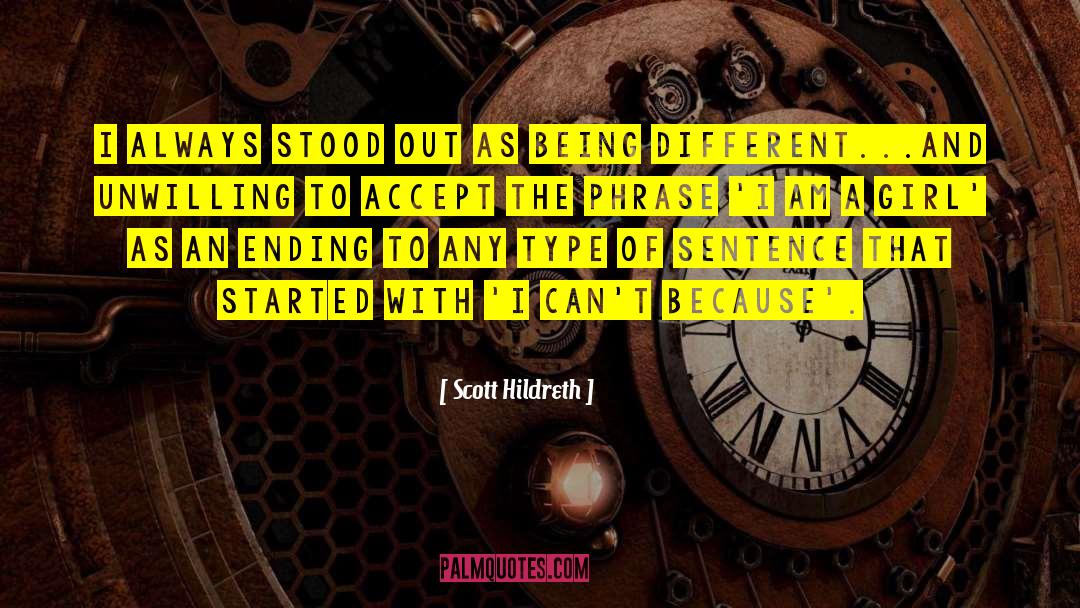 Being A Teacher quotes by Scott Hildreth