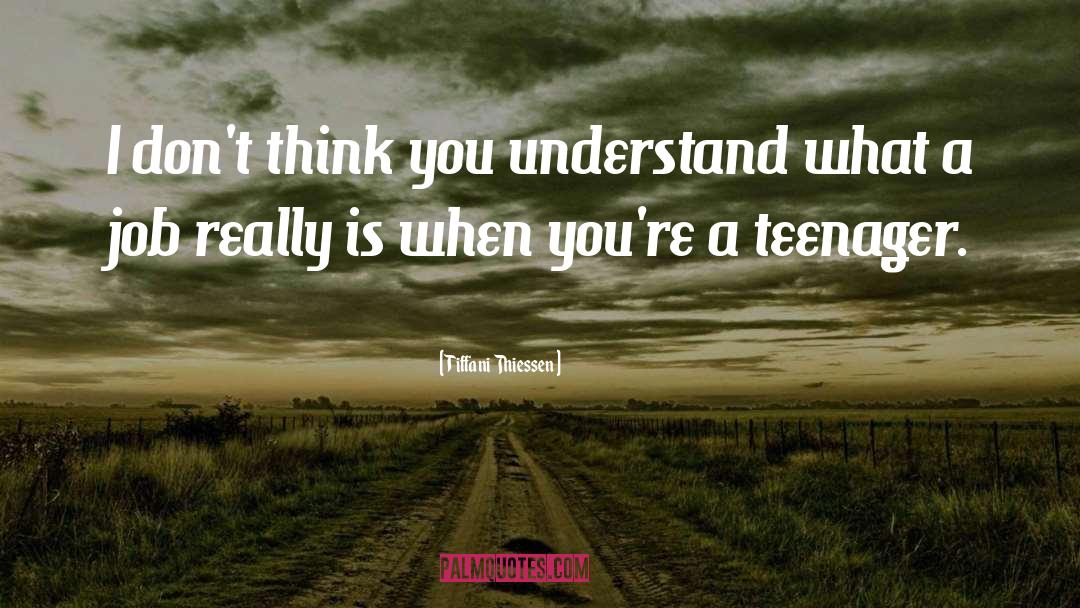 Being A Teenager And Having Fun quotes by Tiffani Thiessen