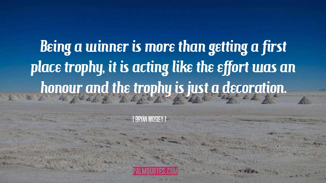 Being A Winner quotes by Bryan Mosley