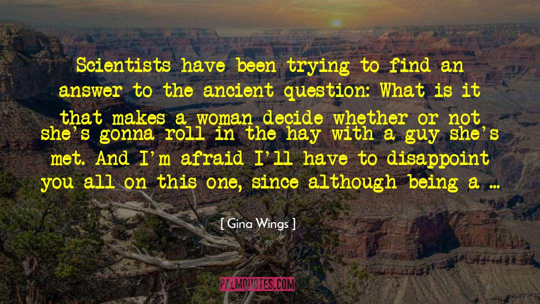 Being A Woman In This World quotes by Gina Wings