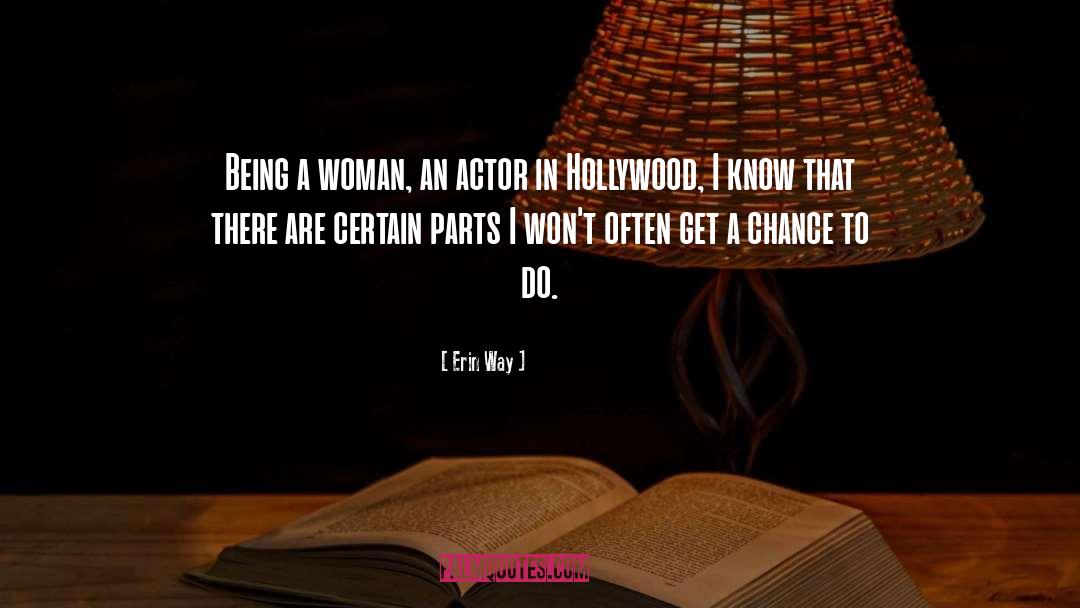 Being A Woman quotes by Erin Way