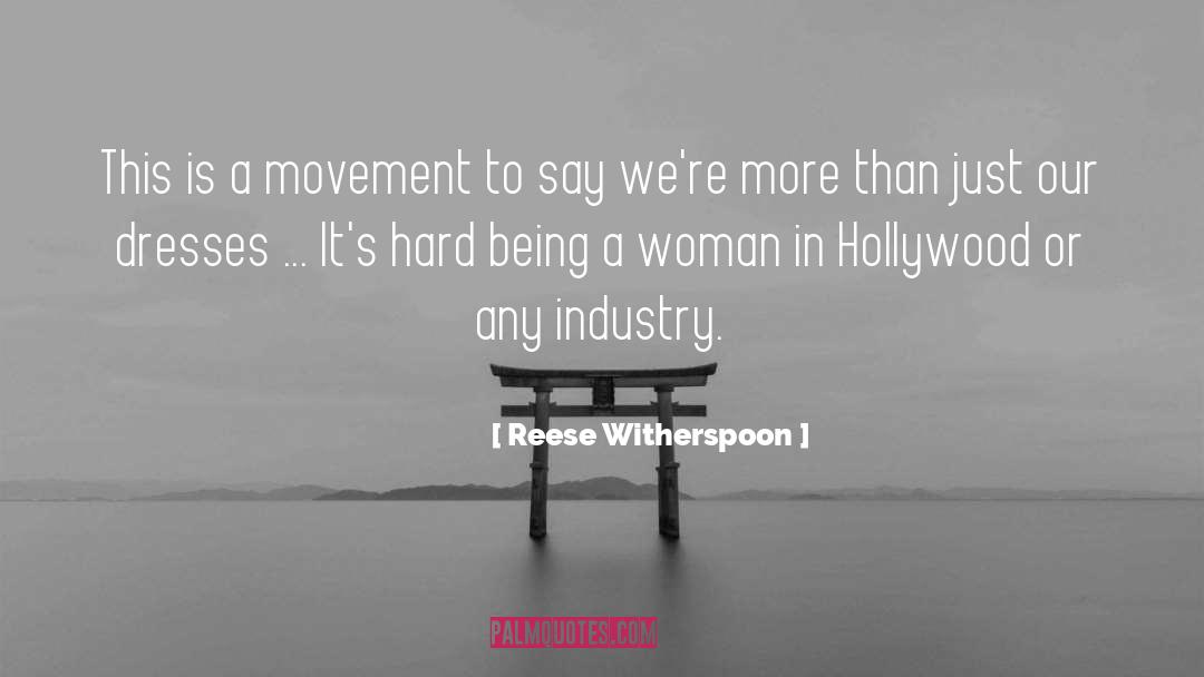 Being A Woman quotes by Reese Witherspoon