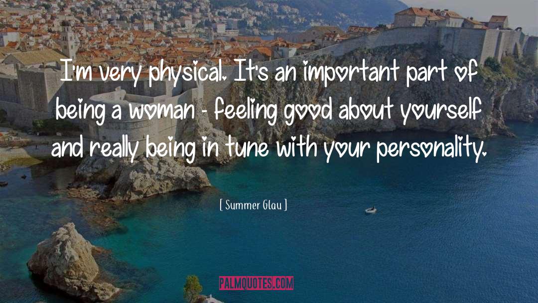 Being A Woman quotes by Summer Glau