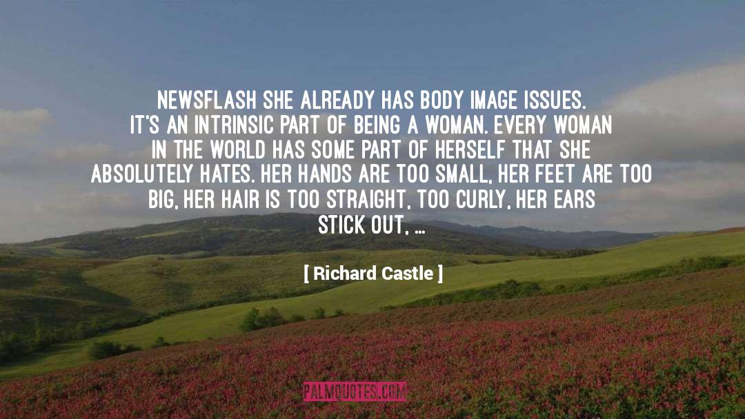 Being A Woman quotes by Richard Castle