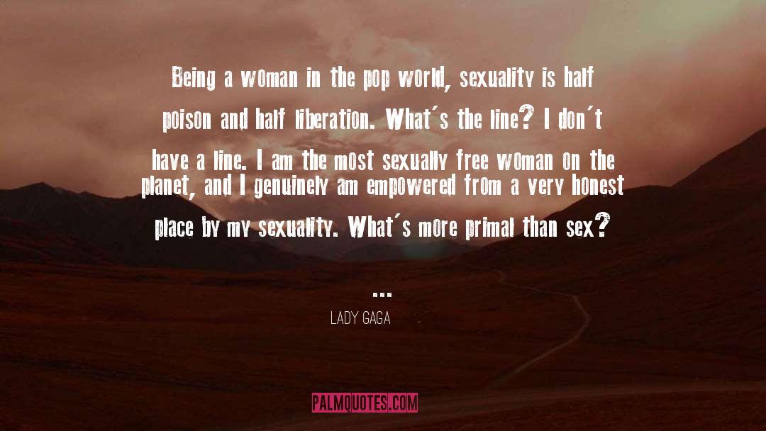 Being A Woman quotes by Lady Gaga