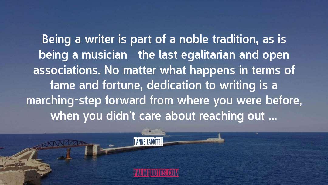 Being A Writer quotes by Anne Lamott