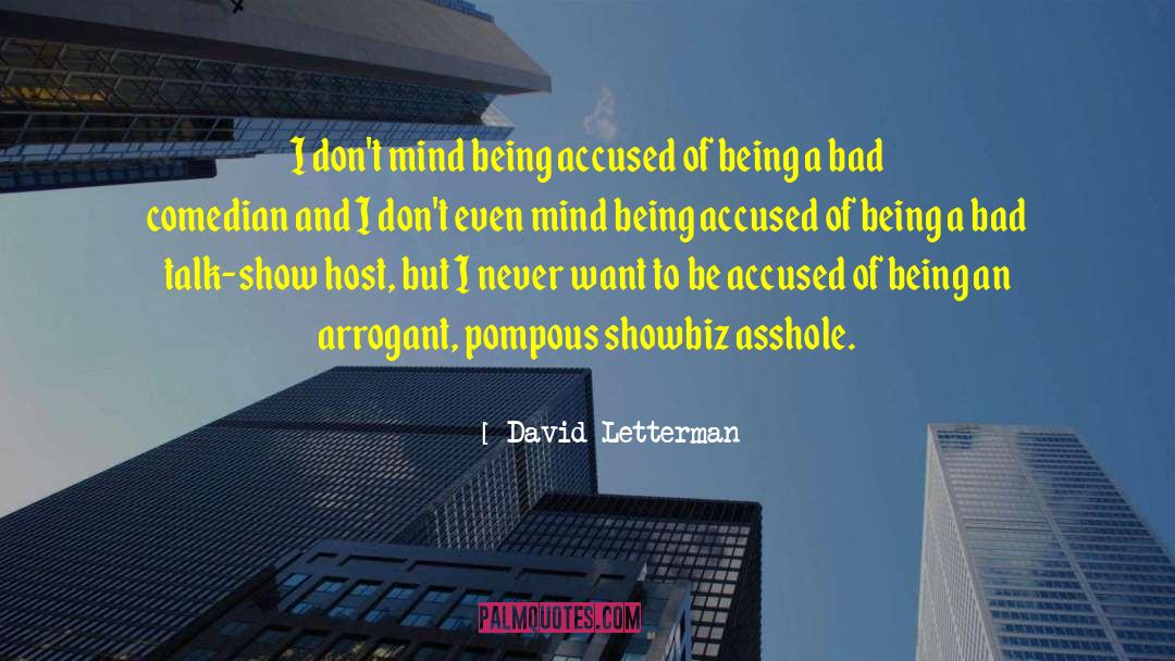 Being Accused quotes by David Letterman