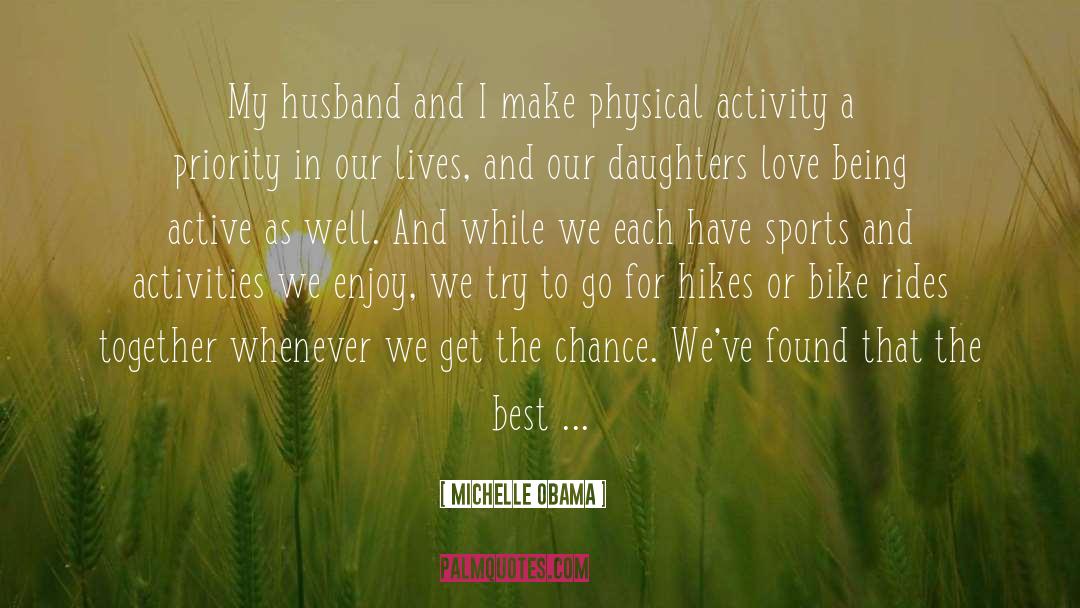 Being Active quotes by Michelle Obama