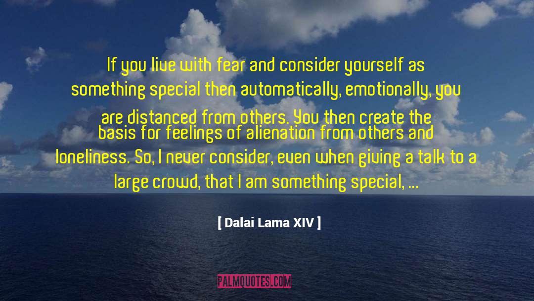 Being Adopted quotes by Dalai Lama XIV