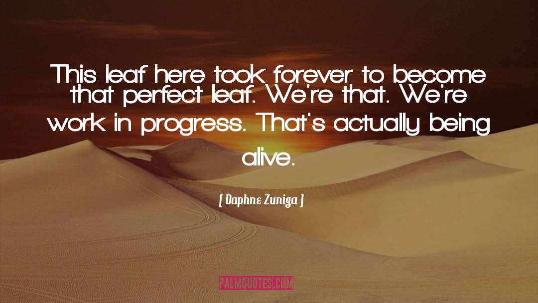 Being Alive Doesn T Mean Living quotes by Daphne Zuniga