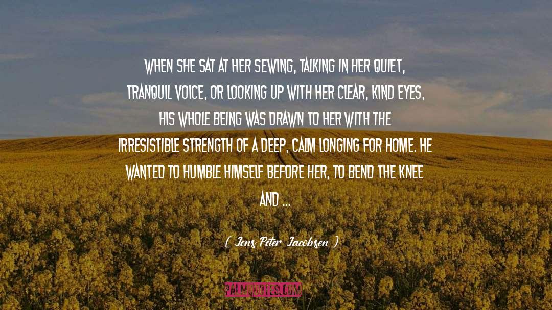 Being Alone Is Strength quotes by Jens Peter Jacobsen