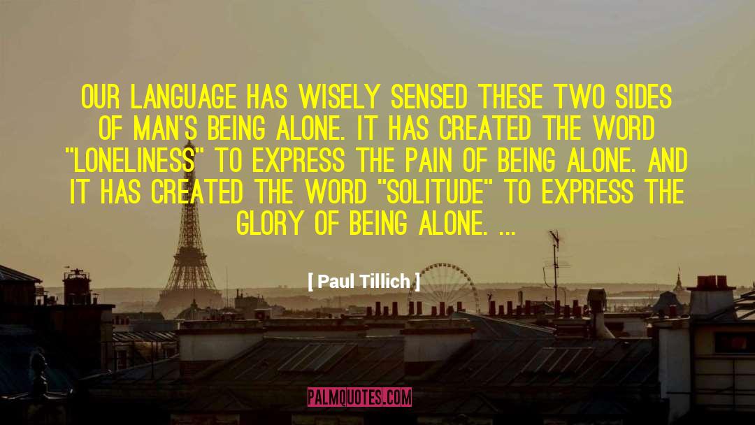 Being Alone quotes by Paul Tillich