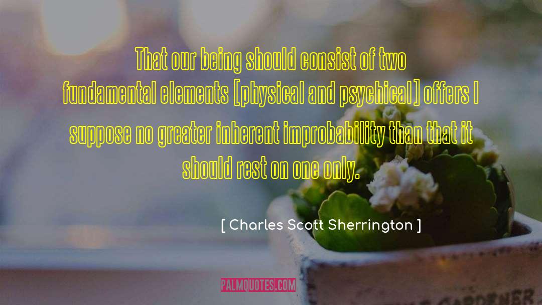 Being American quotes by Charles Scott Sherrington