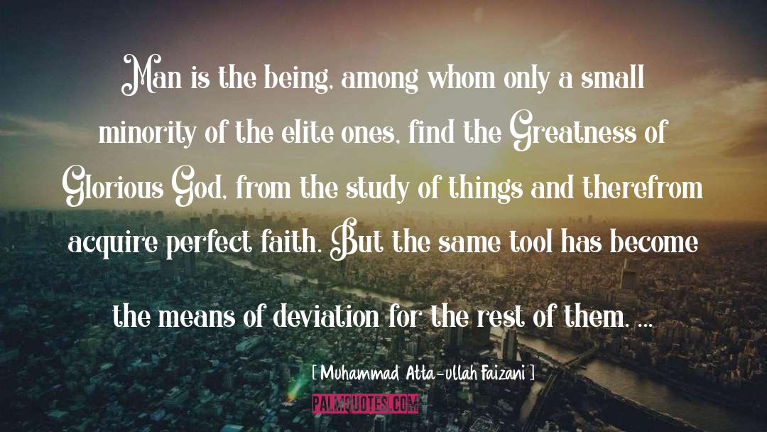 Being Among quotes by Muhammad Atta-ullah Faizani