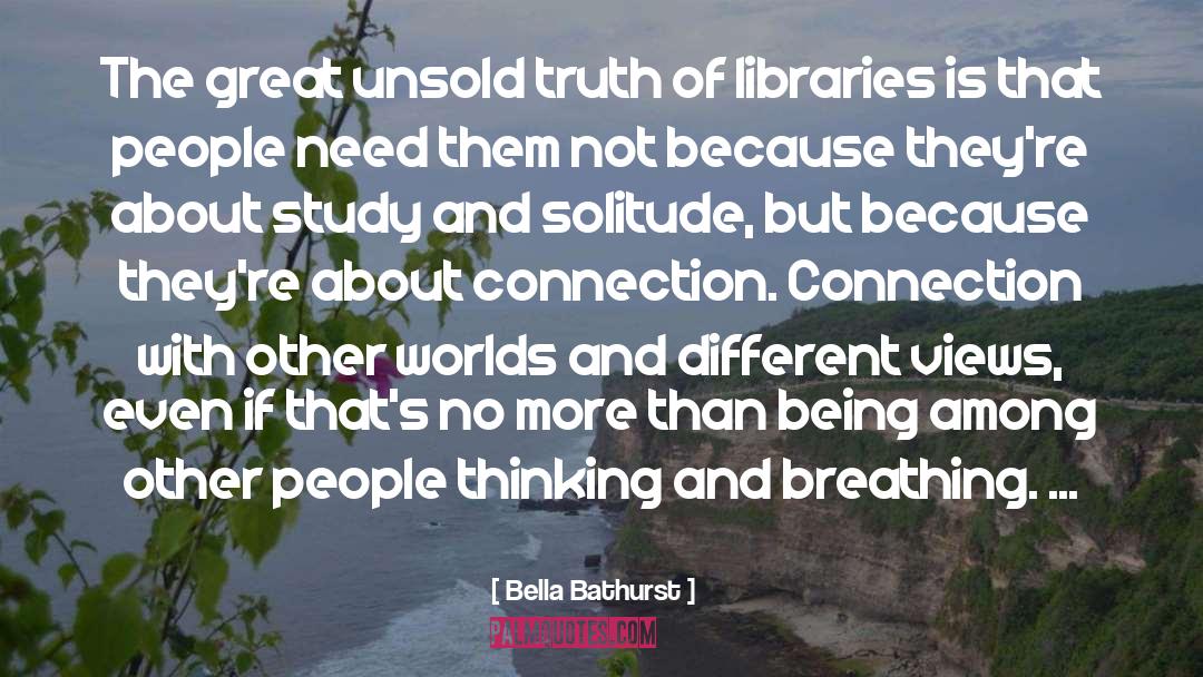 Being Among quotes by Bella Bathurst