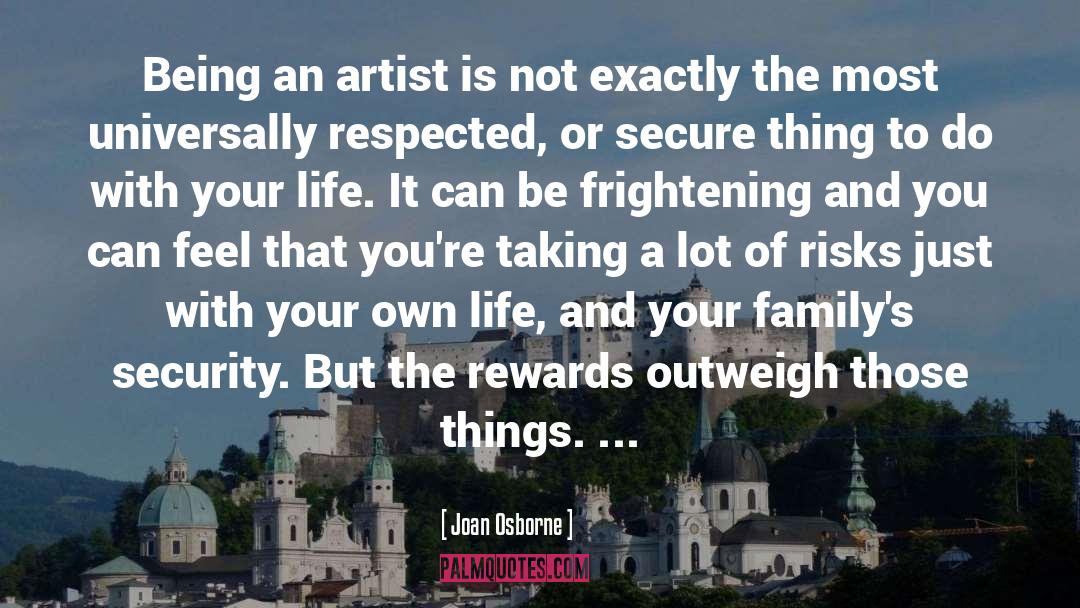 Being An Artist quotes by Joan Osborne