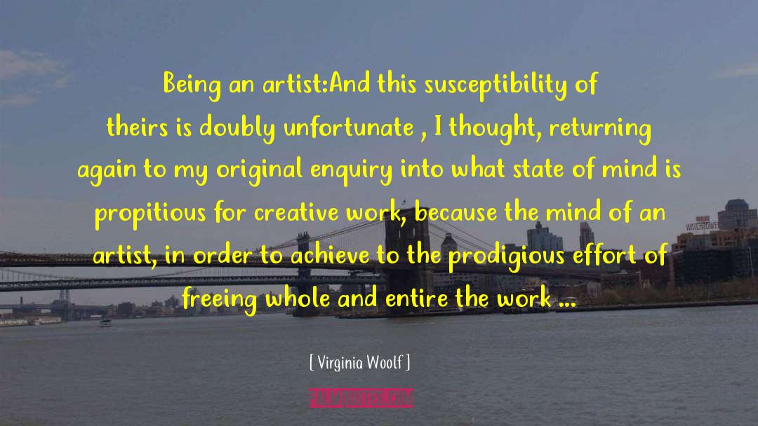 Being An Artist quotes by Virginia Woolf