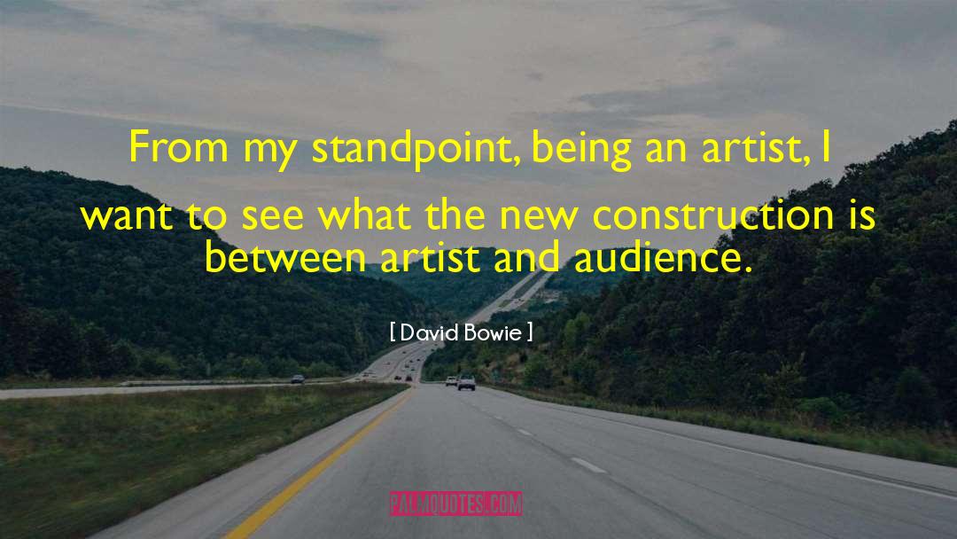 Being An Artist quotes by David Bowie