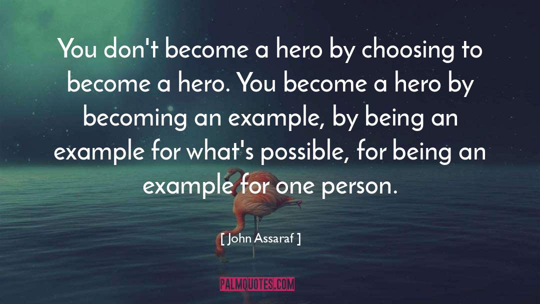 Being An Example quotes by John Assaraf