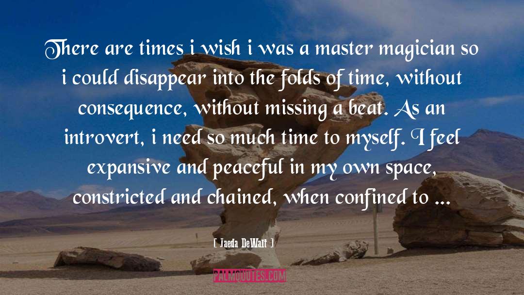 Being An Introvert quotes by Jaeda DeWalt
