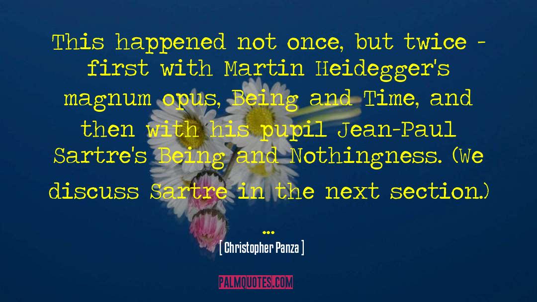 Being And Nothingness quotes by Christopher Panza