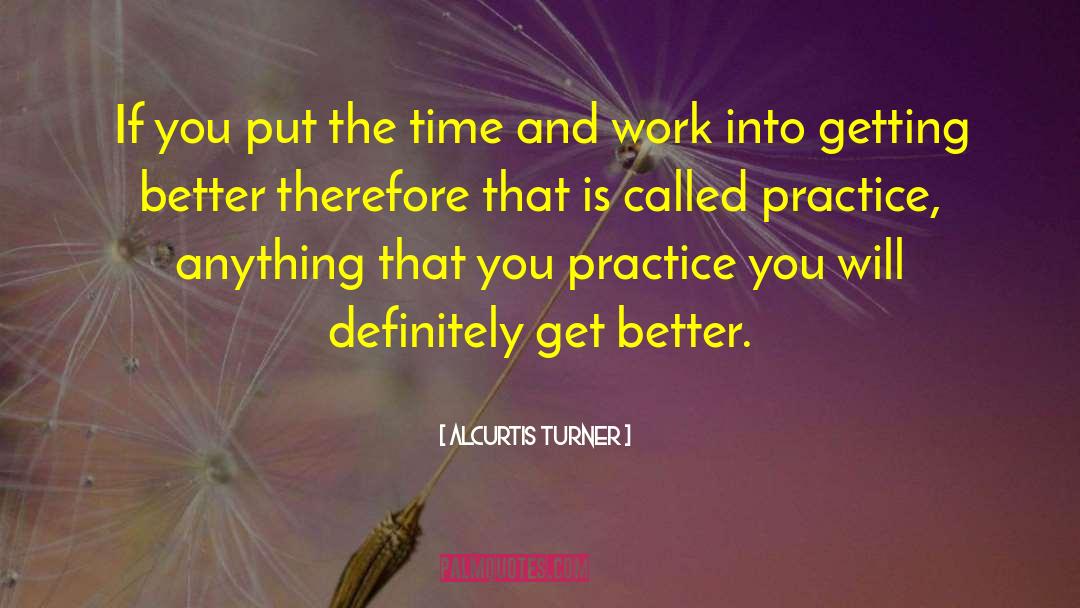 Being And Time quotes by Alcurtis Turner