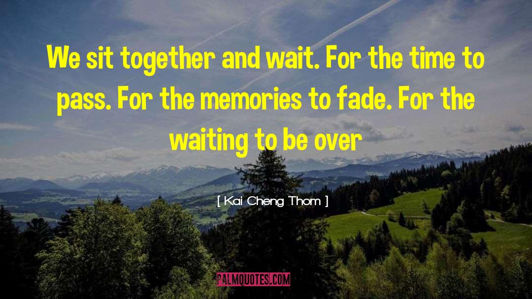 Being And Time quotes by Kai Cheng Thom