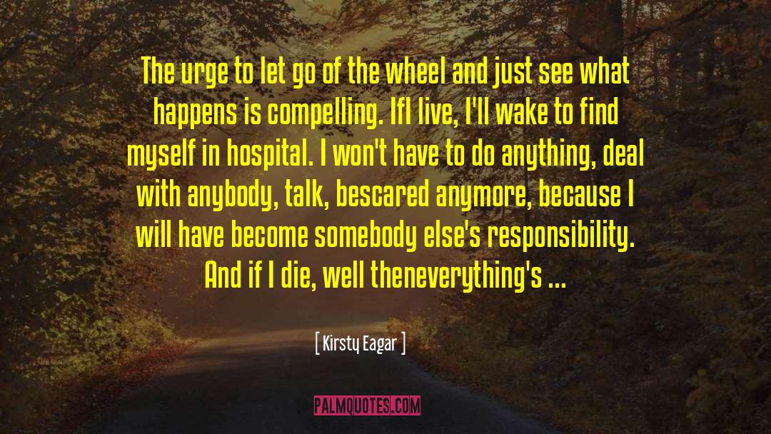 Being Angry quotes by Kirsty Eagar