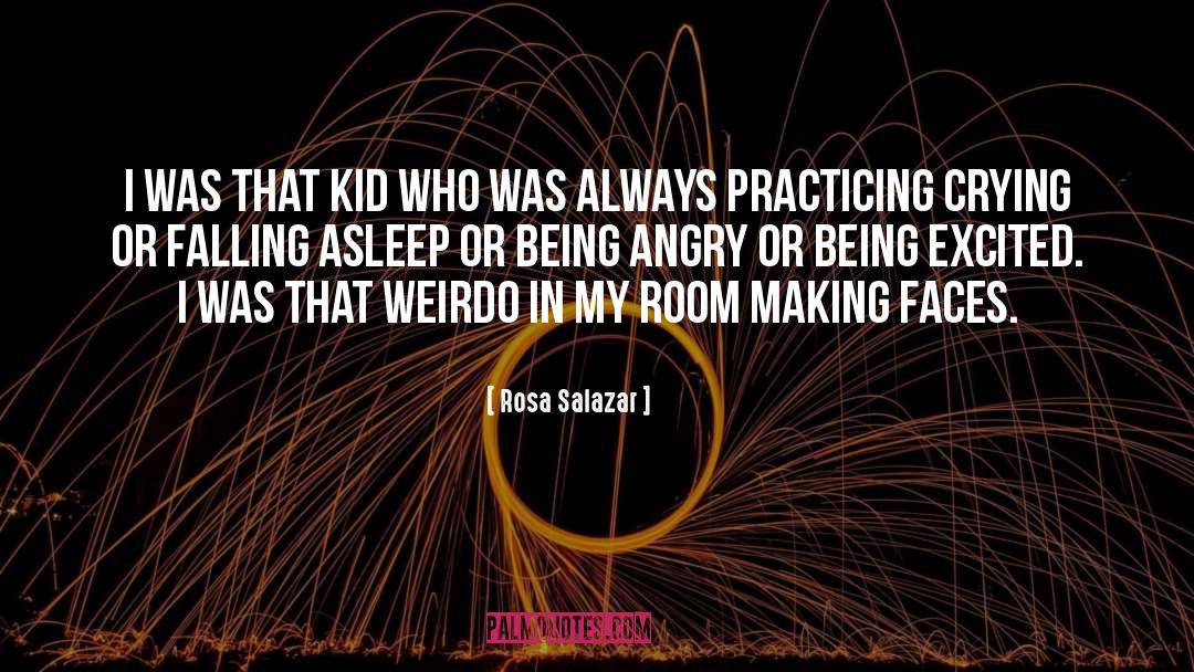 Being Angry quotes by Rosa Salazar