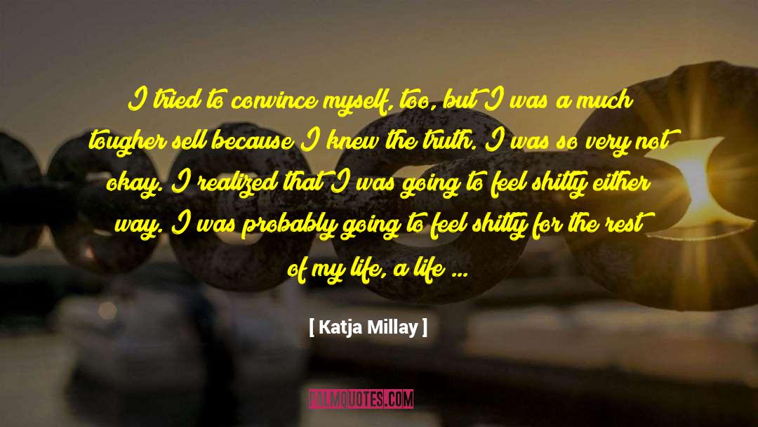 Being Angry quotes by Katja Millay