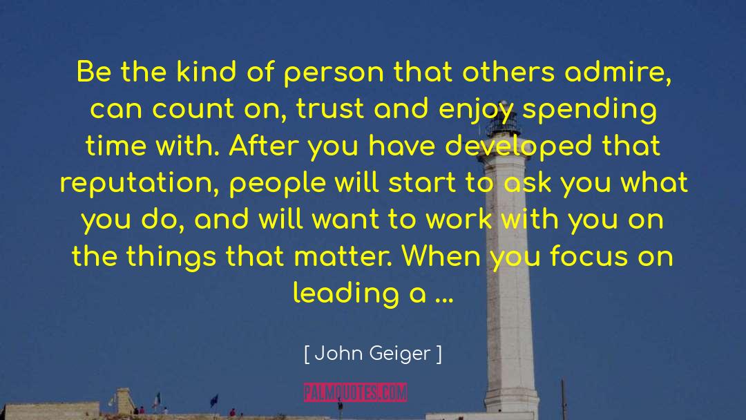 Being Appreciated quotes by John Geiger