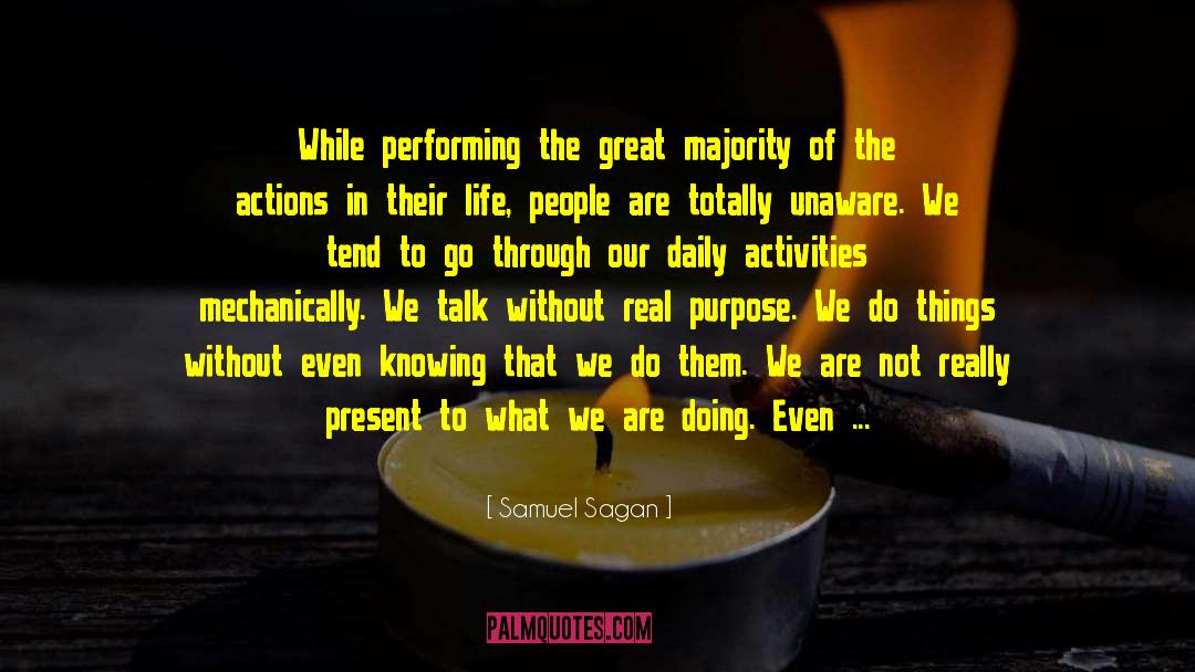 Being Aware quotes by Samuel Sagan