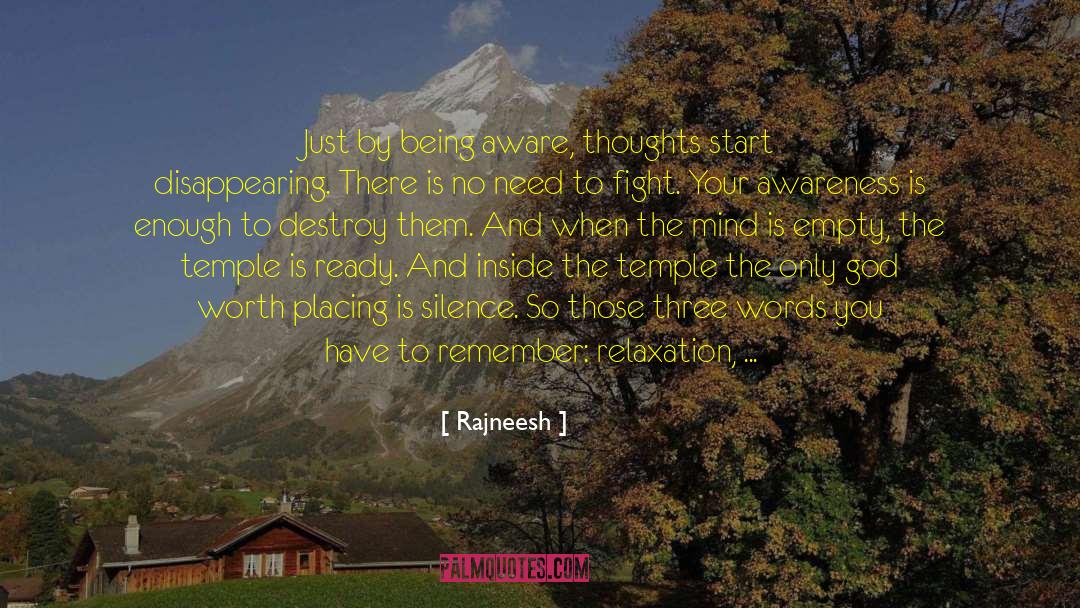 Being Aware quotes by Rajneesh