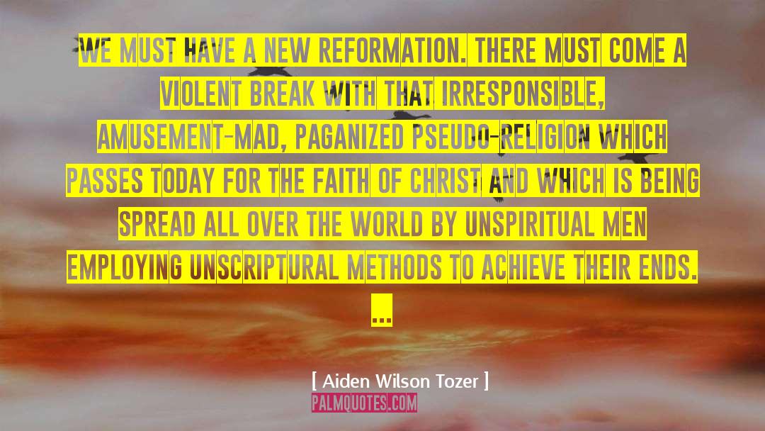 Being Barefoot quotes by Aiden Wilson Tozer