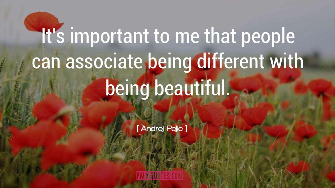 Being Beautiful quotes by Andrej Pejic