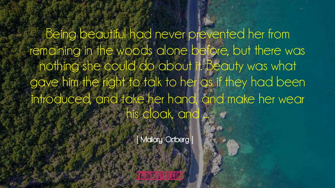 Being Beautiful quotes by Mallory Ortberg