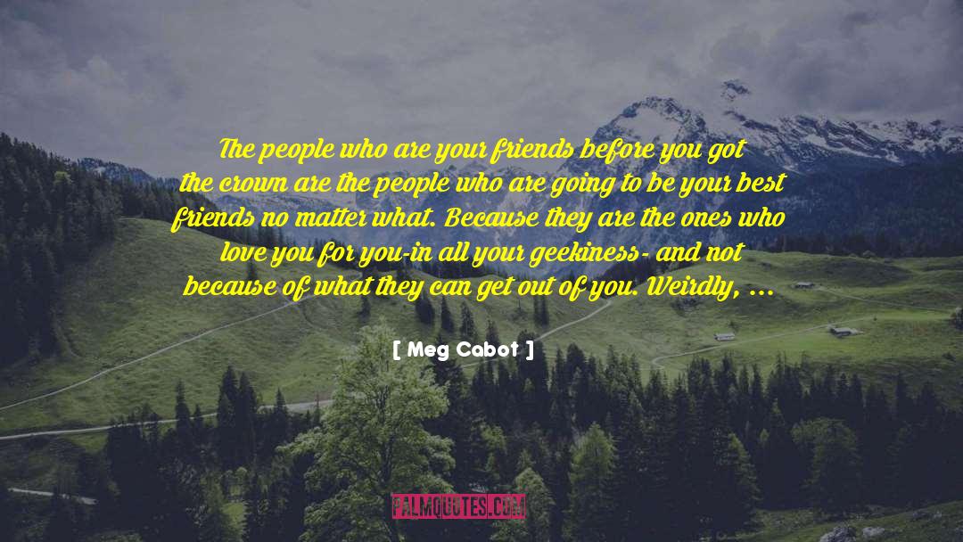 Being Best Friends No Matter What quotes by Meg Cabot