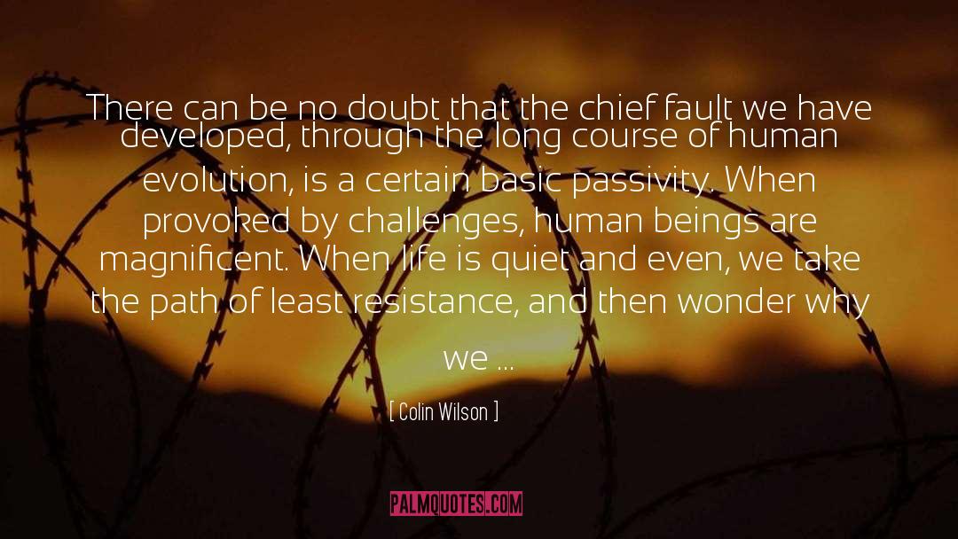 Being Betrayed quotes by Colin Wilson