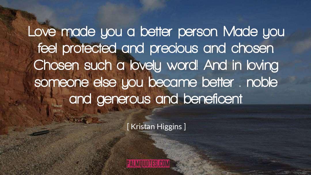 Being Better Person quotes by Kristan Higgins