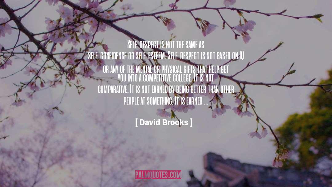 Being Better quotes by David Brooks