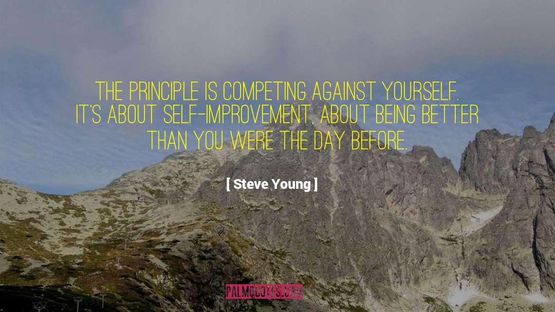 Being Better quotes by Steve Young