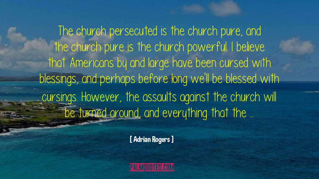 Being Blessed quotes by Adrian Rogers