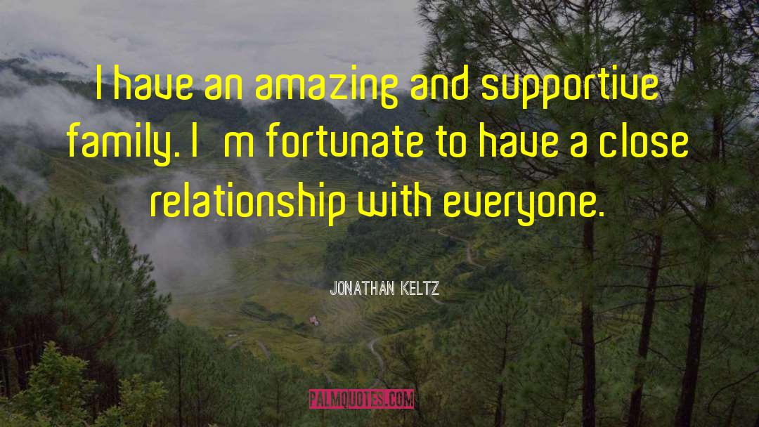 Being Blessed With An Amazing Boyfriend quotes by Jonathan Keltz