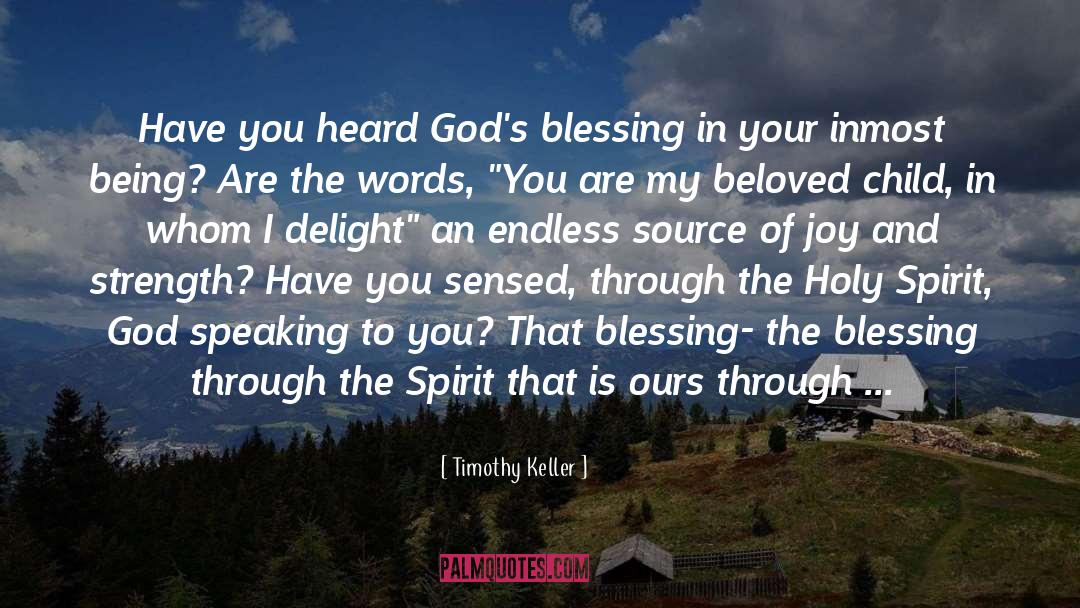 Being Blessed With An Amazing Boyfriend quotes by Timothy Keller