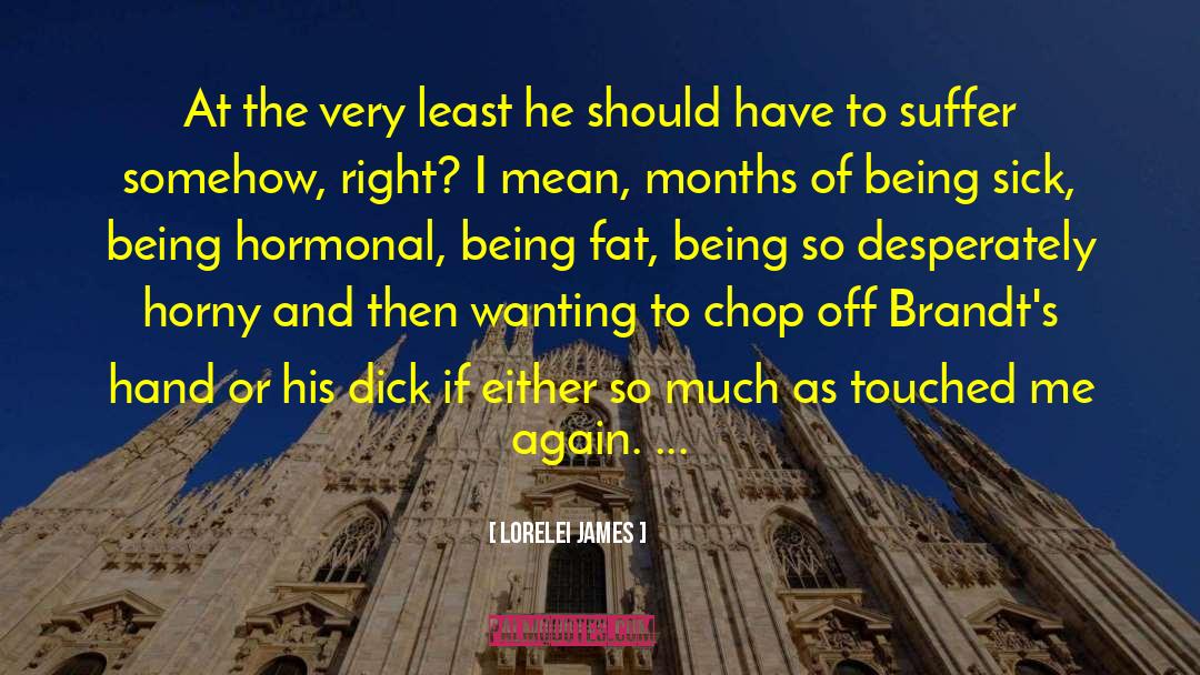 Being Blindsided quotes by Lorelei James