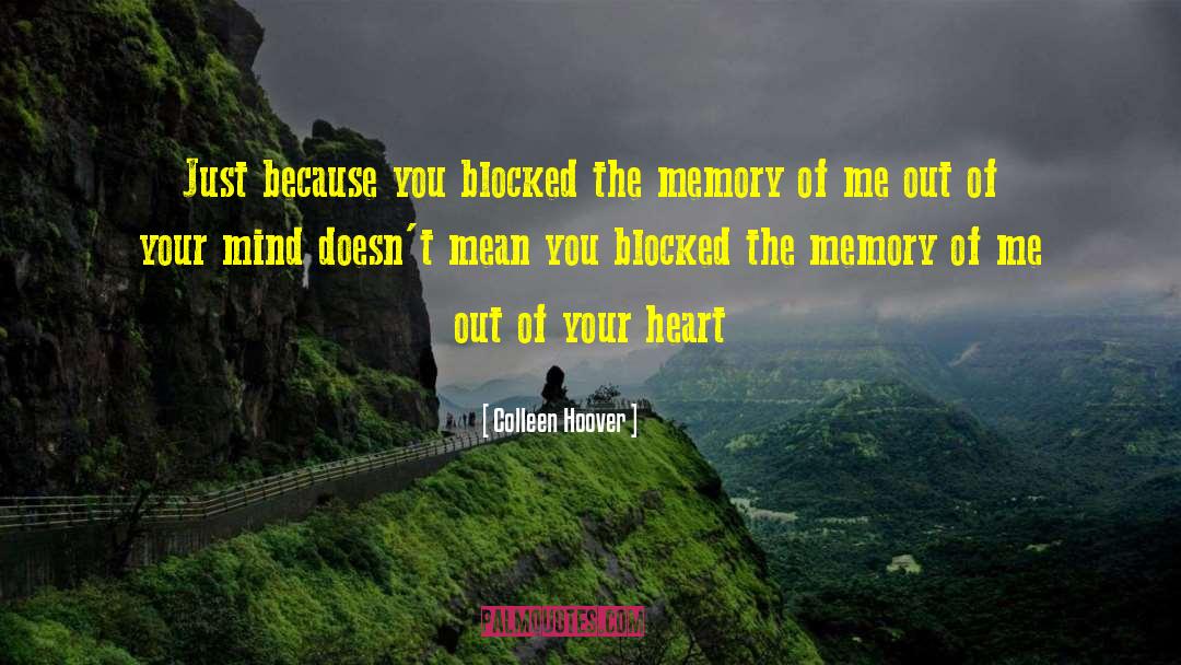 Being Blocked Quote quotes by Colleen Hoover