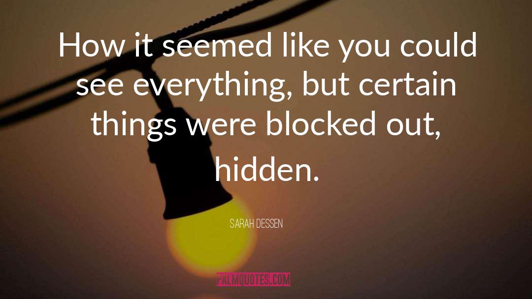 Being Blocked Quote quotes by Sarah Dessen
