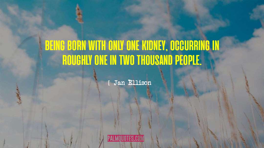 Being Born quotes by Jan Ellison